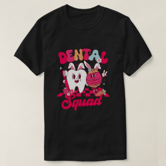 Funny Teeth Dental Squad Dentist Happy Easter Day  T-Shirt