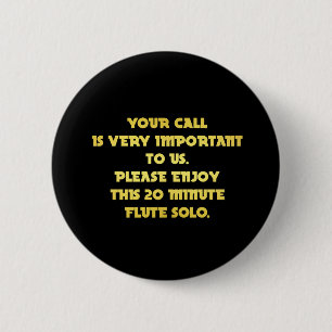 Funny Telephone Customer Service Joke 2 Inch Round Button