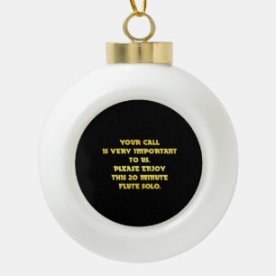 Funny Telephone Customer Service Joke Ceramic Ball Christmas Ornament