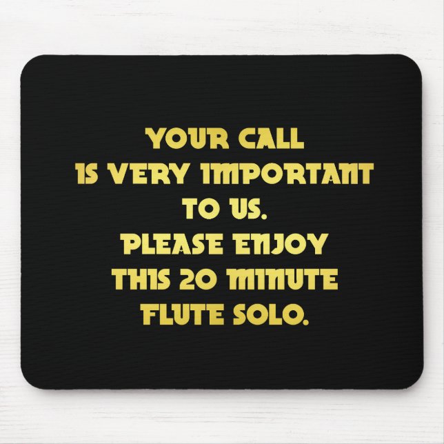 Funny Telephone Customer Service Joke Mouse Pad (Front)