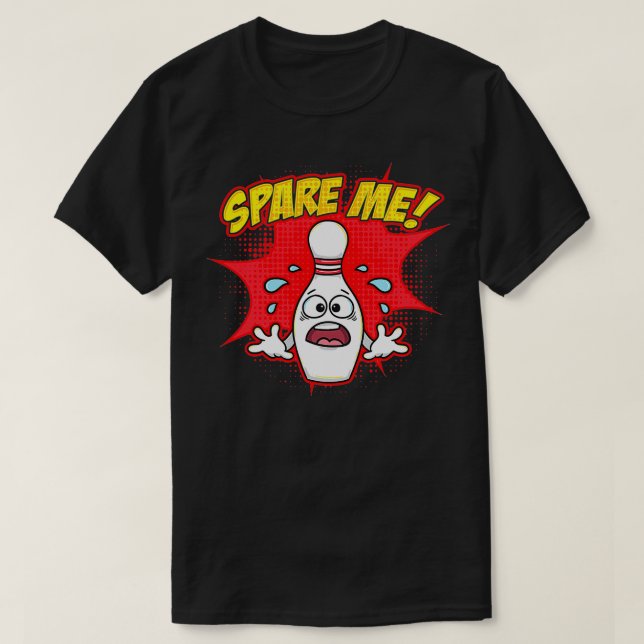 Funny Ten Pin Bowling Ball Joke 10 2 T-Shirt (Design Front)