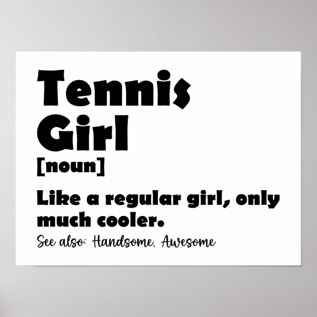 Funny Tennis Girl Dictionary Definition Poster (Front)