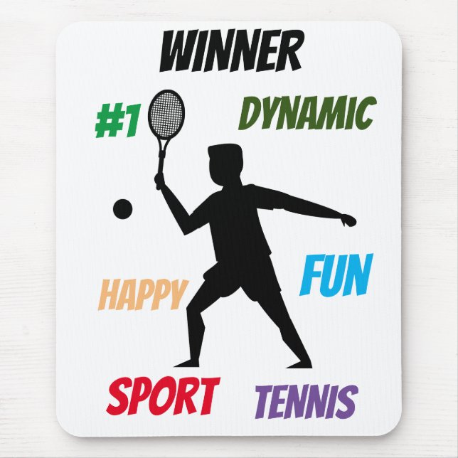 Funny Tennis Player Quote Design – Cool Sport Mouse Pad (Front)