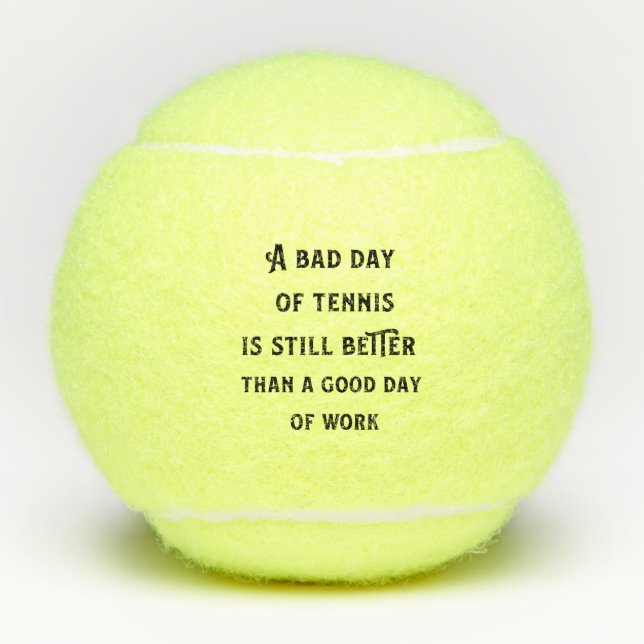 Funny Tennis Quote Balls (Front)