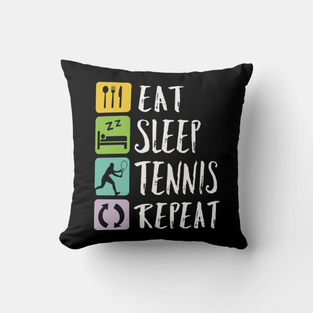 Funny Tennis Sports Eat Sleep Tennis Repeat Throw Pillow (Front)