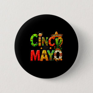 Funny Tequila Drinking Cinco De Mayo Mexican Party 2 Inch Round Button