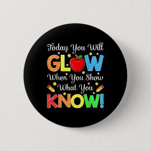 Funny Test Day Mode On Teacher Testing Day Glow Yo 2 Inch Round Button