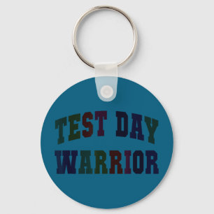 Funny test day warrior testing teacher mode onFunn Keychain