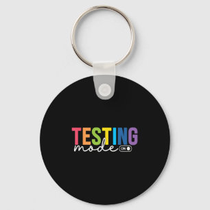 Funny Testing Mode On Testing Day Motivational Tea Keychain