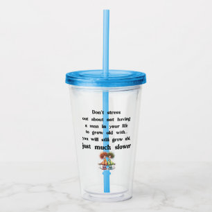 Funny text about women and men acrylic tumbler