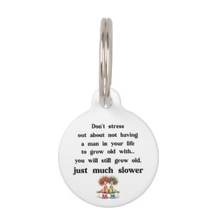 Funny text about women and men pet tag