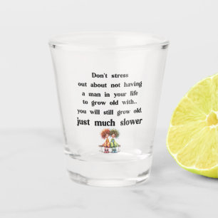 Funny text about women and men shot glass