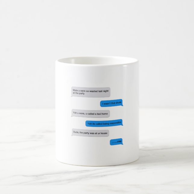 Funny text message coffee mug (Center)