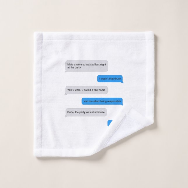 Funny text message wash cloth (Wash Cloth)
