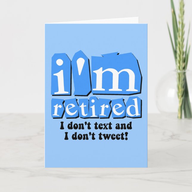 Funny text tweet retirement card (Front)