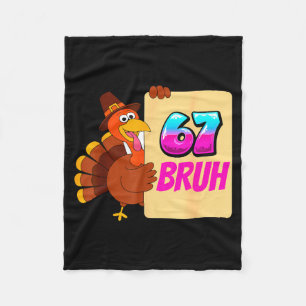 Funny Thanksgiving 67 Baseball Drip Gobble Turkey Fleece Blanket
