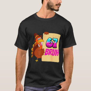Funny Thanksgiving 67 Baseball Drip Gobble Turkey  T-Shirt