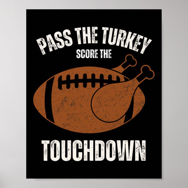 Funny Thanksgiving Boys Men Turkey Touchdowns Foot Poster (Front)