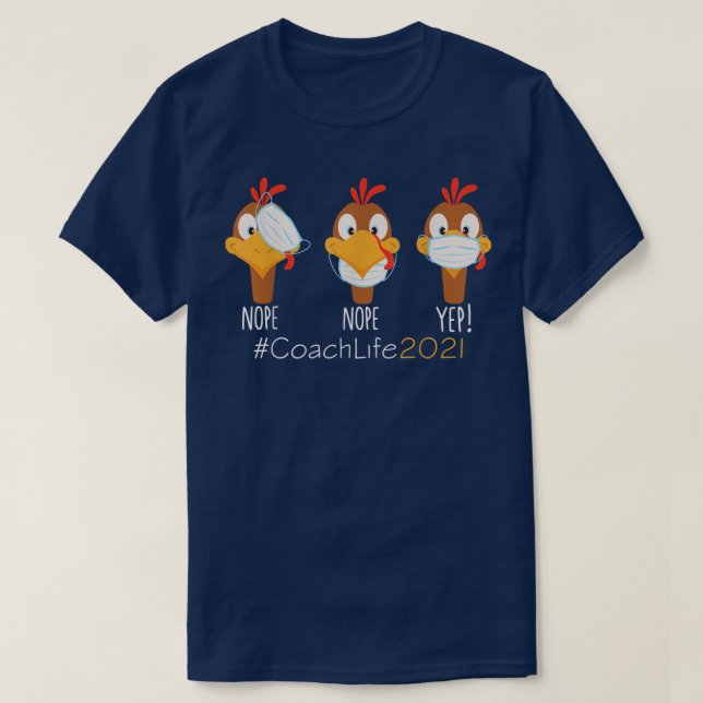 Funny Thanksgiving Coach 2021 Life 2021 Turkey Wea T-Shirt (Design Front)