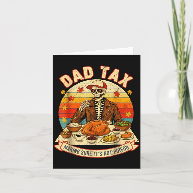 Funny Thanksgiving Dad Tax Skeleton Turkey Day Foo Card (Front)