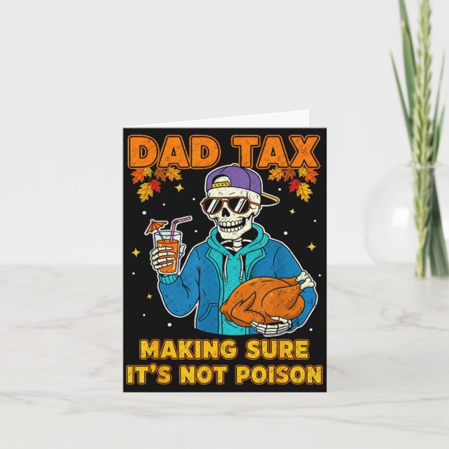 Funny Thanksgiving Dad Tax Skeleton Turkey Day Foo Card (Front)