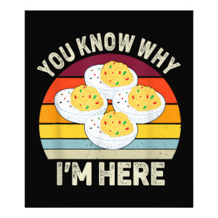 Funny Thanksgiving Deviled Eggs You Know Why I'm H Photo Print