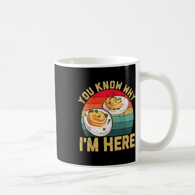Funny Thanksgiving Deviled Eggs You Know Why Im He Coffee Mug (Right)