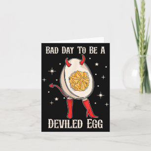 Funny Thanksgiving Dinner Bad Day To Be A Deviled Card
