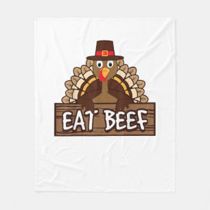 Funny Thanksgiving Eat Beef Turkey Humour Gift  Fleece Blanket