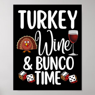 Funny Thanksgiving Fall Humor Turkey Wine and Bunc Poster