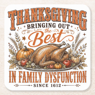 Funny Thanksgiving Family Dysfunction Quote Humour Square Paper Coaster