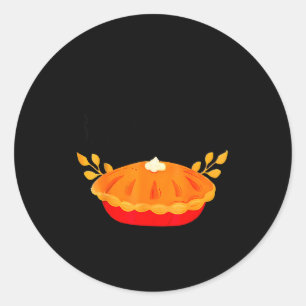 Funny Thanksgiving Go Ahead Bake My Day Men Women Classic Round Sticker