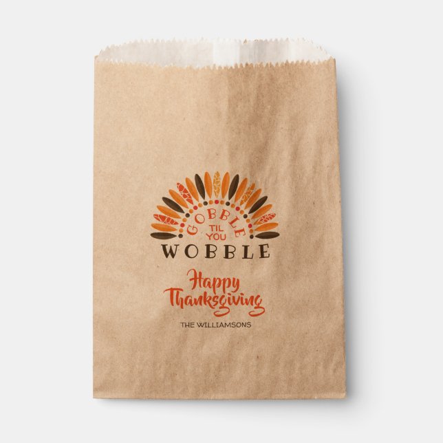 Funny Thanksgiving GOBBLE TIL YOU WOBBLE Favour Bag (Front)