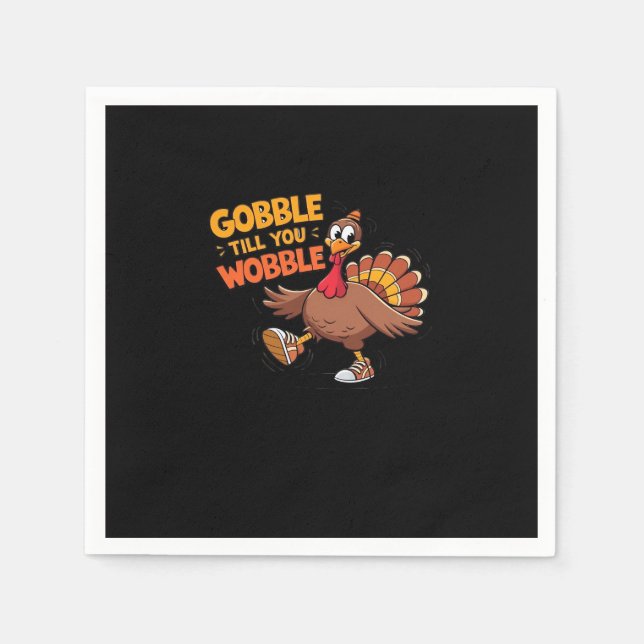 Funny Thanksgiving - Gobble Till You Wobble Classi Napkin (Front)