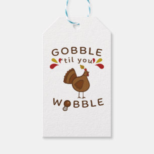 Funny Thanksgiving - GOBBLE TILL YOU WOBBLE VINTAG Gift Tags