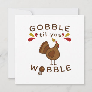 Funny Thanksgiving - GOBBLE TILL YOU WOBBLE VINTAG Invitation