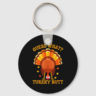 Funny Thanksgiving Guess What Turkey Butt For Boys Keychain
