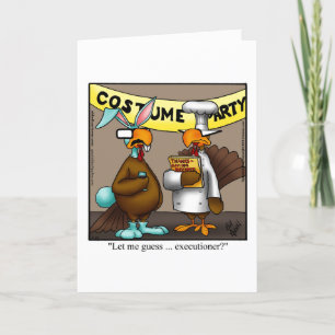 Funny Thanksgiving Humour Greeting Card