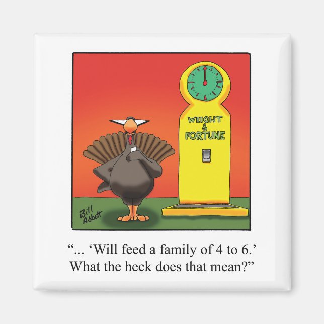 Funny Thanksgiving Humour Magnet (Front)