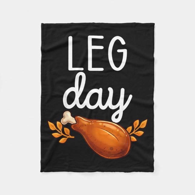 Funny Thanksgiving Leg Day Family Matching Turkey  Fleece Blanket (Front)