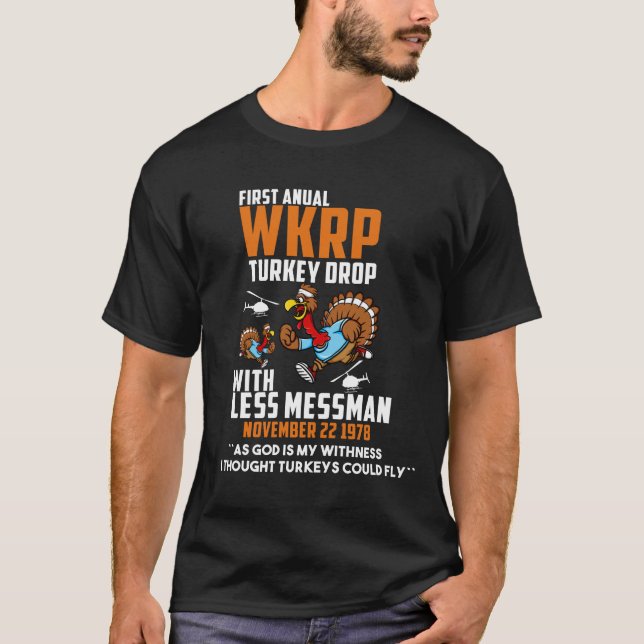 Funny Thanksgiving Tshirt-First Annual WKRP Turke T-Shirt (Front)