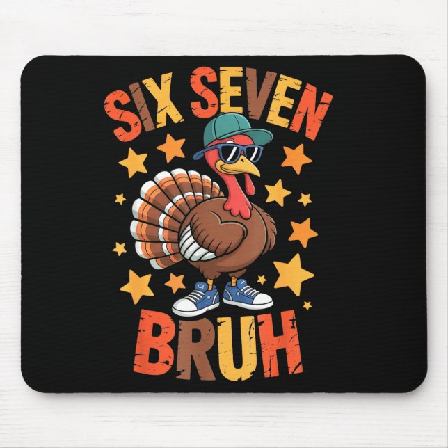 Funny Thanksgiving Turkey 67 Bruh Fall Farm Men Wo Mouse Pad (Front)