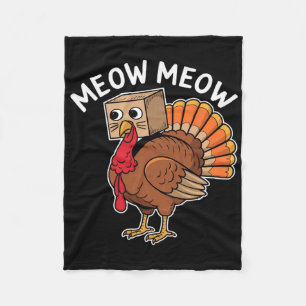 Funny Thanksgiving Turkey Cat Meow Humour Men Wome Fleece Blanket