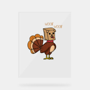Funny Thanksgiving Turkey Dog Boys Girls  Acrylic Sign