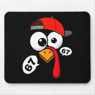 Funny Thanksgiving Turkey Face 67 Six Seven Boy Me Mouse Pad