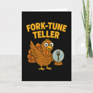 Funny Thanksgiving Turkey Fork Fortune Teller Turk Card