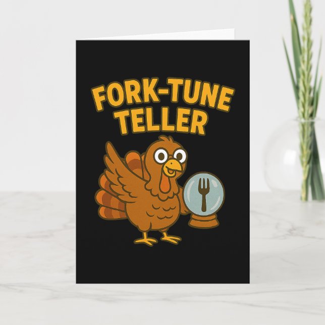 Funny Thanksgiving Turkey Fork Fortune Teller Turk Card (Front)
