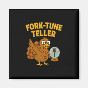 Funny Thanksgiving Turkey Fork Fortune Teller Turk Magnet