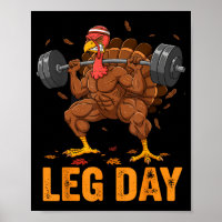 Funny Thanksgiving Turkey Leg Day Gym Workout Fitn