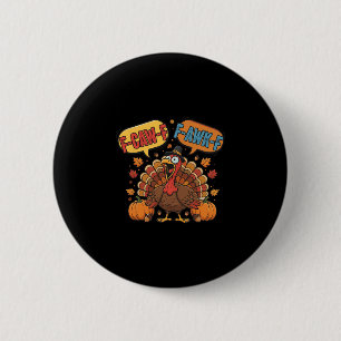 Funny Thanksgiving Turkey Meme F-caw-f F-awk-f Bir 2 Inch Round Button
